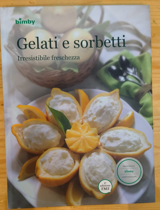 LIBRO RICETTE BIMBY "GELATI E SORBETTI" USATO POCHISSIMO